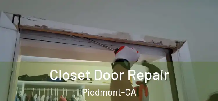  Closet Door Repair Piedmont-CA
