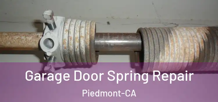  Garage Door Spring Repair Piedmont-CA