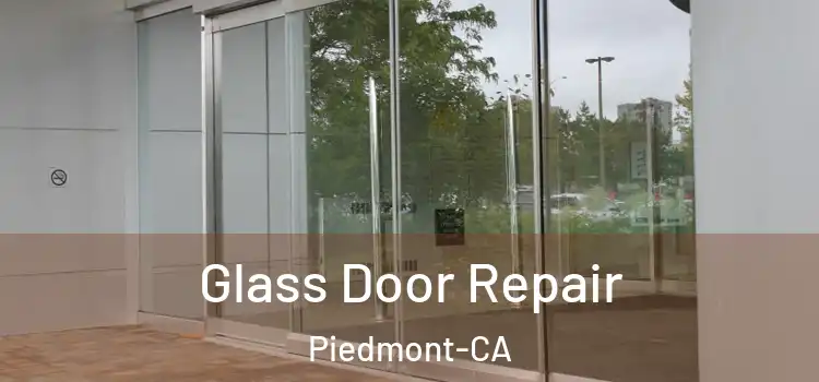  Glass Door Repair Piedmont-CA