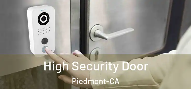 High Security Door Piedmont-CA
