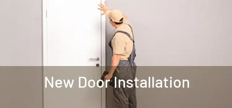  New Door Installation 