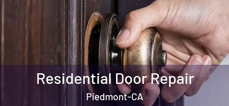  Residential Door Repair Piedmont-CA